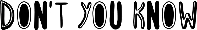 Don't You Know