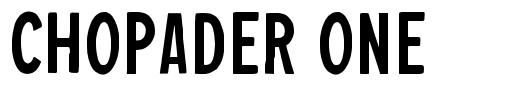 Chopader One font