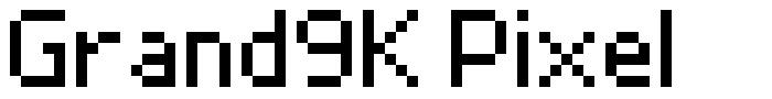 Grand9K Pixel font