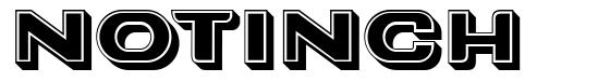 Notinch font