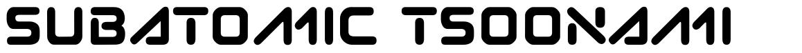 Subatomic Tsoonami font