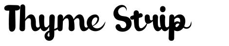 Thyme Strip font